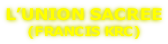 L’UNION SACREE (FRANCIS KRC)